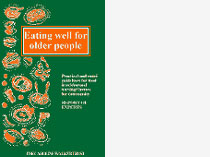 Eating well for older people - Nutritional and practical guidelines