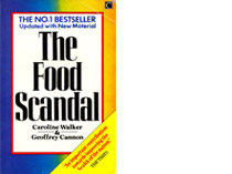 The Food Scandal, Whats Wrong with the British Diet and How to Put it Right - book